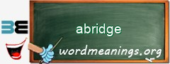 WordMeaning blackboard for abridge